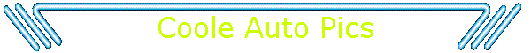 Coole Auto Pics